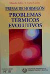 Presas de hormigón: problemas térmicos evolutivos