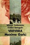 Image du vendeur pour La vida de Klim Samguin Vol. V : Varvara mis en vente par AG Library