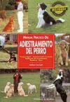 Immagine del venditore per Manual prctico del adiestramiento del perro venduto da AG Library