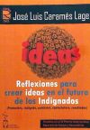 Seller image for Reflexiones para crear ideas en el futuro de los Indignados for sale by AG Library