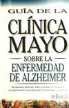 Enfermedad de Alzheimer. Guía de la Clínica Mayo