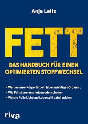 Bild des Verkufers fr Fett. Das Handbuch fr einen optimierten Stoffwechsel zum Verkauf von BuchWeltWeit Ludwig Meier e.K.