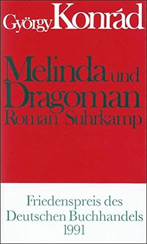 Seller image for Melinda und Dragoman : Roman. Aus dem Ungar. von Hans-Henning Paetzke for sale by Antiquariat Buchhandel Daniel Viertel