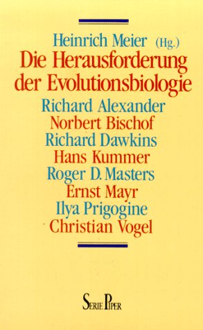 Seller image for Die Herausforderung der Evolutionsbiologie. Heinrich Meier (Hrsg.). Mit Beitr. von Richard D. Alexander . / Piper ; Bd. 997 for sale by Antiquariat Buchhandel Daniel Viertel