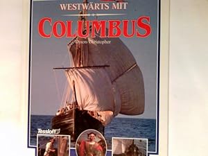 Bild des Verkufers fr Westwrts mit Columbus. Aus dem Engl. von Anita Knig und Gertraud Meedt zum Verkauf von Antiquariat Buchhandel Daniel Viertel