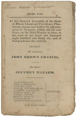 June, 1836. At the General Assembly of the State of Rhode Island and Providence Plantations, begu...