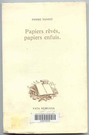 Papiers Reves, Papiers Enfuis