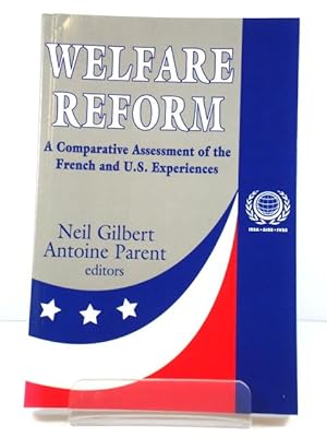 Seller image for Welfare Reform: A Comparative Assessment of the French and U.S. Experiences for sale by PsychoBabel & Skoob Books