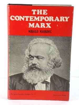 Bild des Verkufers fr The Contemporary Marx: Essays on Humanist Communism (European Socialist Thought Series) zum Verkauf von PsychoBabel & Skoob Books