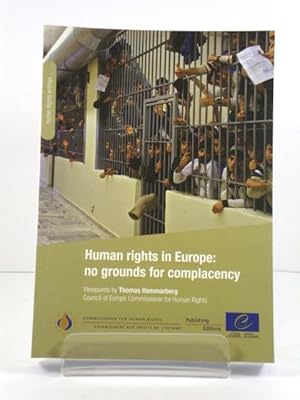 Bild des Verkufers fr Human Rights in Europe: No Grounds for Complacency zum Verkauf von PsychoBabel & Skoob Books