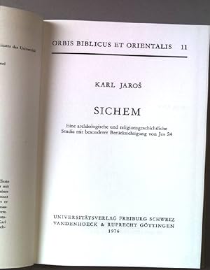 Bild des Verkufers fr Sichem : e. archolog. u. religionsgeschichtl. Studie mit bes. Bercks. von Jos 24. Orbis biblicus et orientalis ; 11 zum Verkauf von books4less (Versandantiquariat Petra Gros GmbH & Co. KG)