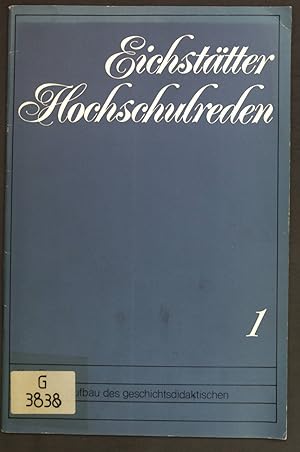 Seller image for Der polare Aufbau des geschichtsdidaktischen Feldes; Eichsttter Hochschulreden 1; for sale by books4less (Versandantiquariat Petra Gros GmbH & Co. KG)