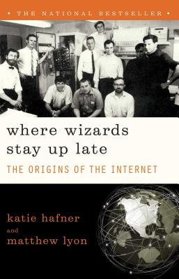 Seller image for Where Wizards Stay Up Late: The Origins of the Internet (Paperback or Softback) for sale by BargainBookStores