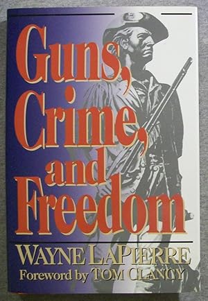 Image du vendeur pour Guns, Crime, and Freedom mis en vente par Book Nook