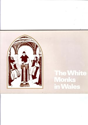 Image du vendeur pour White Monks in Wales mis en vente par Gwyn Tudur Davies