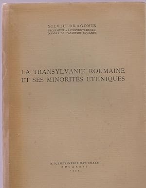 La Transylvanie roumaine et ses minorités ethniques