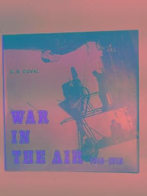 Image du vendeur pour War in the air, 1914-1918: a pictorial survey mis en vente par Cotswold Internet Books