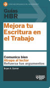 Guías HBR: Mejora tu escritura en el trabajo