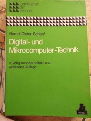 Digital- und Mikrocomputer-Technik : Aufbau und Wirkungsweise - Schaltungen - Assembler-Programmi...
