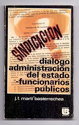 Bild des Verkufers fr DIALOGO ADMINISTRACION DEL ESTADO-FUNCIONARIOS PUBLICOS zum Verkauf von Libreria 7 Soles