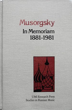 Seller image for Musorgsky: In Memoriam, 1881-1981 (Russian Music Studies, 3) for sale by School Haus Books