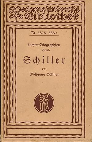 Bild des Verkufers fr Dichter-Biographien 1. Band - Schiller, zum Verkauf von Paderbuch e.Kfm. Inh. Ralf R. Eichmann
