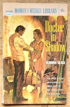 Doctor In Shadow (Woman's Weekly Library No.683)