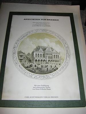 Ansichten von Bremen. Sechs faksimilierte Zeichnungen von A. von Lowtzow in Lithographien von Tem...