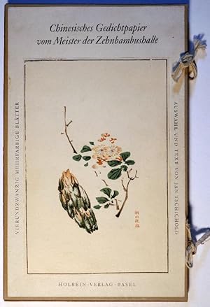 Chinesisches Gedichtpapier vom Meister der Zehnbambushalle. Vierundzwanzig Faksimiles in der Orig...