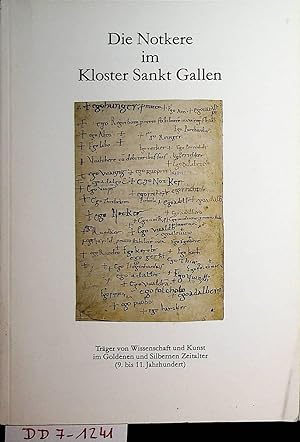 Notkere im Kloster Sankt Gallen Träger von Wissenschaft und Kunst im Goldenen und Silbernen Zeita...