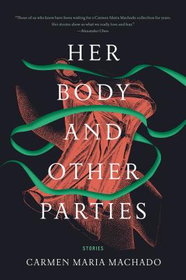 Bild des Verkufers fr Her Body and Other Parties: Stories (Paperback or Softback) zum Verkauf von BargainBookStores