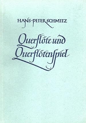 Querflöte und Querflötenspiel in Deutschland während des Barockzeitalters. Zweite Auflage.