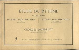 ETUDE DU RYTHME EN CINQ CAHIERS. STUDIES FOR RHYTHM IN FIVE BOOKS. ETUDEN ZUM RHYTHMUS IN FUNT HE...