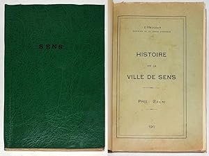 HISTOIRE DE LA VILLE DE SENS. 1911