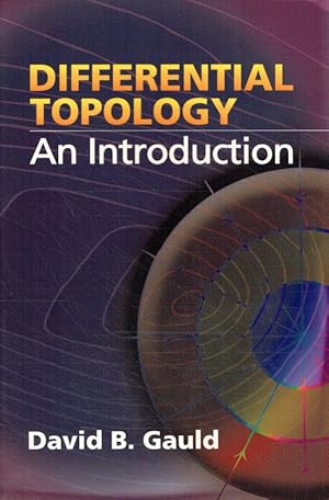 Bild des Verkufers fr Differential Topology: An Introduction (Dover Books on Mathematics) by David B. Gauld (2006-03-24). zum Verkauf von Antiquariat Bernhardt