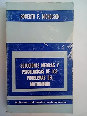 Seller image for Soluciones mdicas y psicolgicas de los problemas del matrimonio for sale by Librera Ofisierra