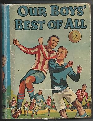 Seller image for Our Boys' Best of All for sale by Peakirk Books, Heather Lawrence PBFA