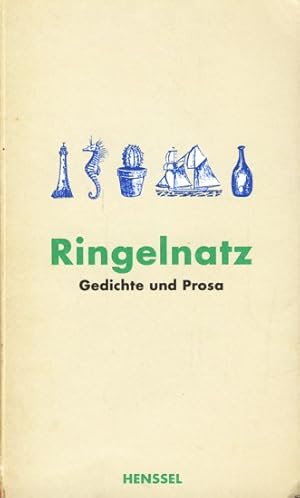 Ringelnatz - Gedichte und Prosa.