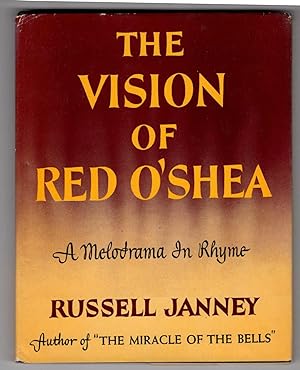 Bild des Verkufers fr The Vision of Red O'Shea: A Melodrama in Rhyme zum Verkauf von Recycled Books & Music