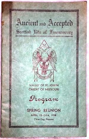 Ancient and Accepted Scottish Rite of Freemasonry, Valley of St. Joseph, Orient of Missouri, Prog...