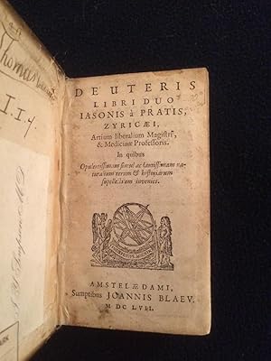 De uteris libri duo Iasonis a Pratis, Zyricæi, in quibus opulentissimam ac lautissimam naturalium...
