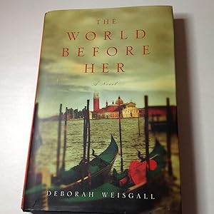 Seller image for The World Before Her-Signed & Inscribed for sale by TLM Books