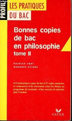 Bild des Verkufers fr PROFIL LES PRATIQUES DU BAC : BONNE COPIES DE BAC PHILOSOPHIE TOME II zum Verkauf von Le-Livre
