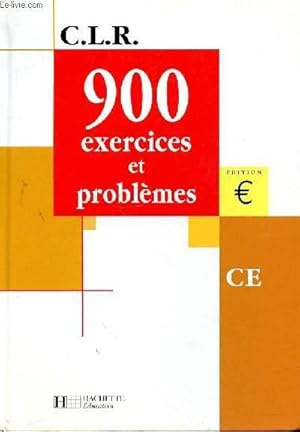 Image du vendeur pour C.L.R. 900 EXERCICES ET PROBLEMES C.E. mis en vente par Le-Livre