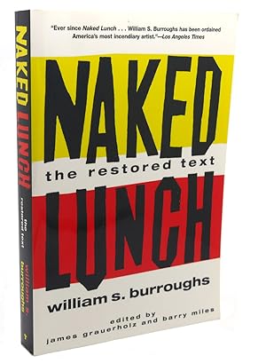 Naked Lunch: the Restored Text by William Burroughs 