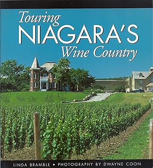 Imagen del vendedor de Touring Niagra's Wine Country (Canadian Side) a la venta por Charles Lewis Best Booksellers