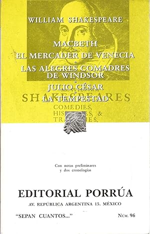 Imagen del vendedor de Macbeth El Mercader de Venecia Las Alegres Comadres de Windsor Julio Cesar La Tempestad con notas preliminares y dos chronologias Como Nuevo a la venta por Charles Lewis Best Booksellers