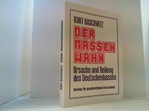Bild des Verkufers fr Der Massenwahn. Ursache und Heilung des Deutschenhasses. zum Verkauf von Antiquariat Uwe Berg