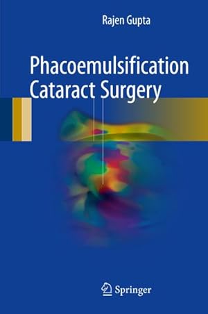 Immagine del venditore per Phacoemulsification Cataract Surgery venduto da Rheinberg-Buch Andreas Meier eK