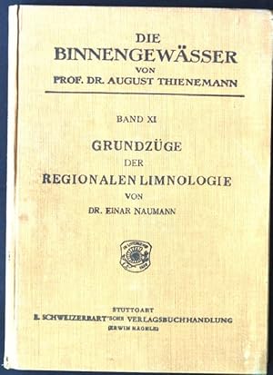 Bild des Verkufers fr Grundzge der regionalen Limnologie Die Binnengewsser, Band XI zum Verkauf von books4less (Versandantiquariat Petra Gros GmbH & Co. KG)